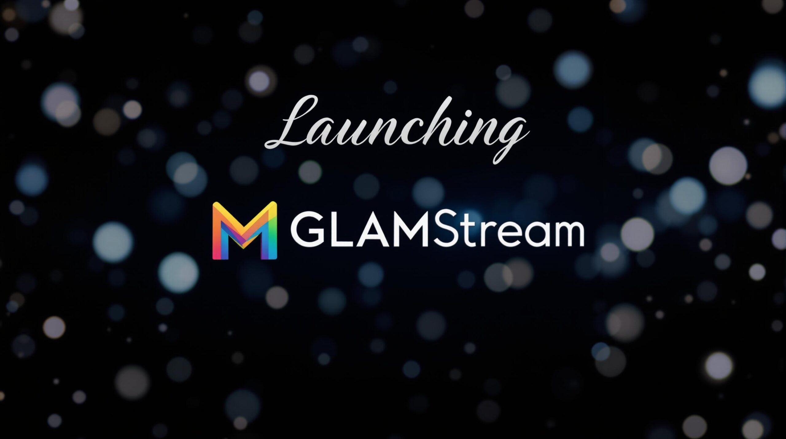 Glamstream